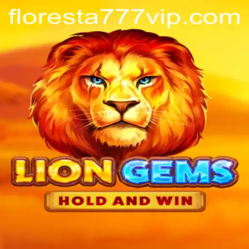 LionGems: Discover the Thrilling World of 'Floresta 777'