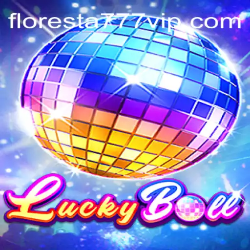Discover the Thrill of LuckyBall: Unveiling the Secrets of Floresta 777